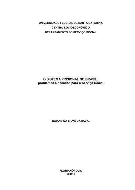 O Sistema Prisional No Brasil Universidade Federal De Santa