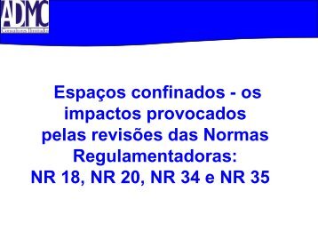 EspaÃ§os confinados - os impactos provocados ... - Trabalho e Vida