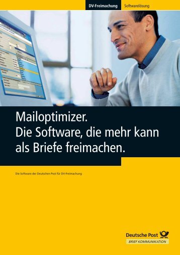 Mailoptimizer. Die Software, die mehr kann als Briefe freimachen.