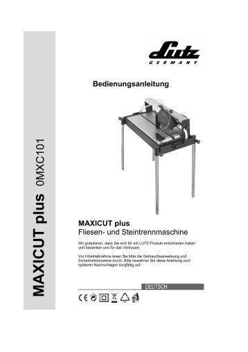 Bedienungsanleitung MA XIC U T p lu s - LUTZ MASCHINEN