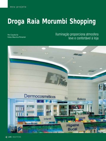 Droga Raia Morumbi Shopping - Lume Arquitetura
