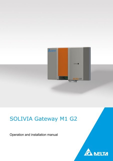 Manual SOLIVIA Gateway M1 G2 en.pdf - Delta Energy Systems