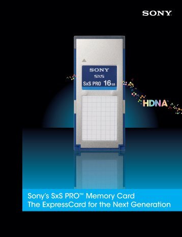 Sony's SxS PRO™ Memory Card The ExpressCard for the ... - AVD