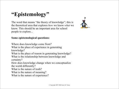 âEpistemologyâ - Social and Philosophical Foundations of Education