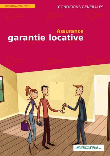 consulter les conditions gÃ©nÃ©rales de la garantie locative