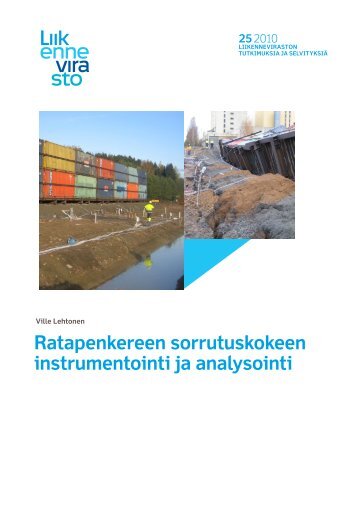 Ratapenkereen sorrutuskokeen instrumentointi ja ... - Liikennevirasto