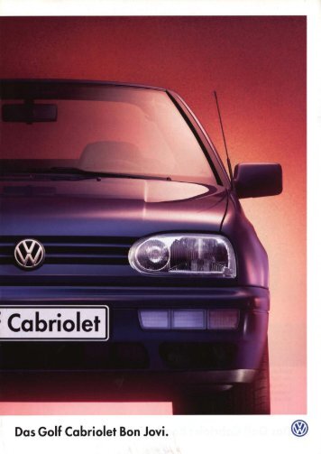 Dos Golf Cabriolet Bon Jovi. - Volkswagen Classic