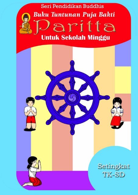 Paritta untuk Sekolah Minggu (3.7 MB) - DhammaCitta