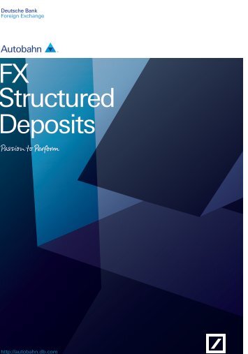 Deutsche Bank -- FX STructured Products - Autobahn