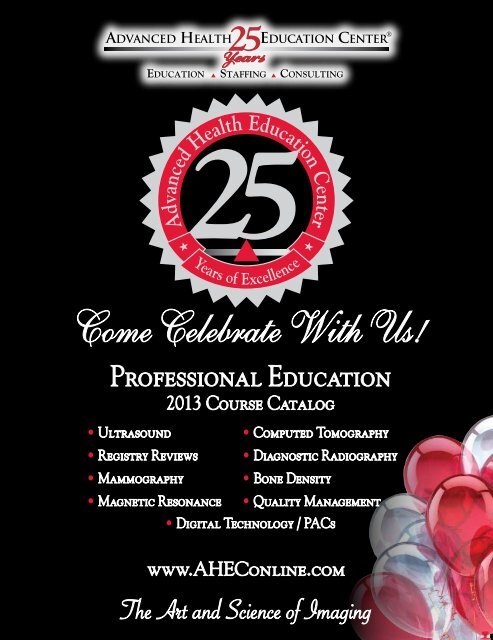 Come Celebrate With Us! - Advanced Health Education Center