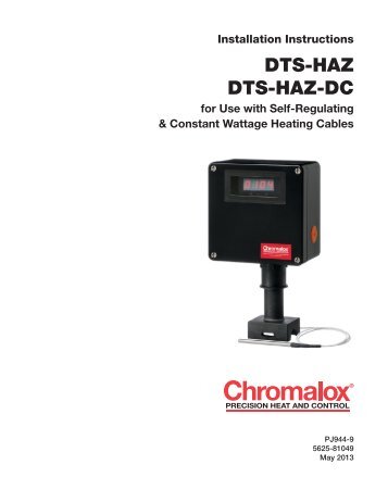 DTS-HAZ For Heat Cables Installation Manual - Chromalox ...