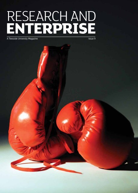 Research and Enterprise, Issue 9 - University of Teesside