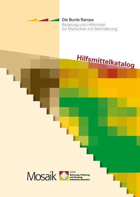 Hilfsmittelkatalog Bunte Rampe.pdf - Mosaik GmbH