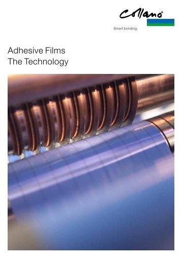 Adhesive Films The Technology - Collano