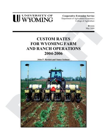 custom rates for wyoming farm and ranch operations 2004-2006