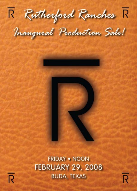 Rutherford Ranches Inaugural Production Sale! - Angus Journal
