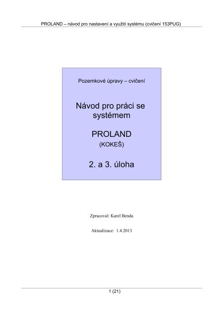 NÃ¡vod pro prÃ¡ci se systÃ©mem PROLAND 2. a 3. Ãºloha