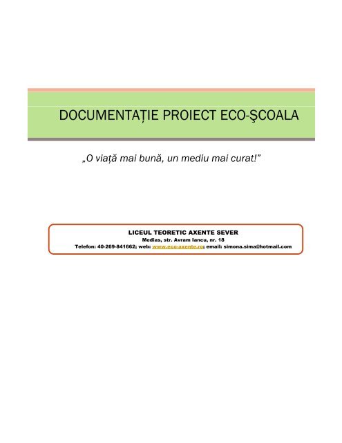 Documentatie proiect Eco Scoala - Liceul Teoretic âAxente Severâ