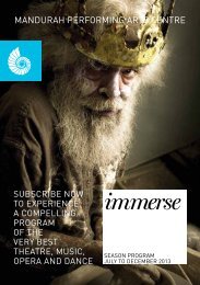 Download a Copy of Immerse - Mandurah Performing Arts Centre