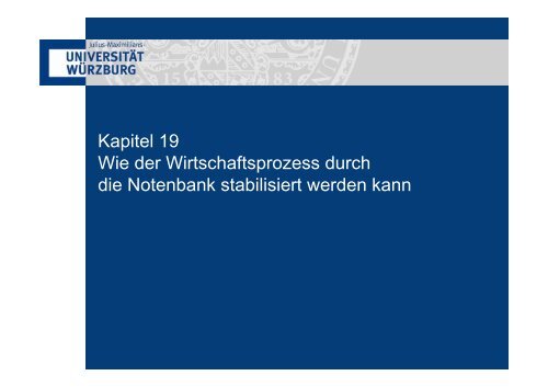 Kapitel 19 Wie der Wirtschaftsprozess durch die Notenbank ...