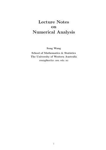 Lecture Notes on Numerical Analysis - School of Maths and Stats ...