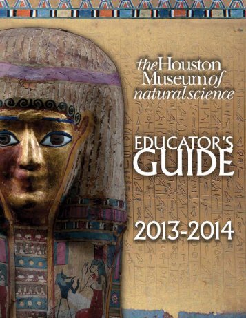 Download the Educator's Guide - Houston Museum of Natural Science