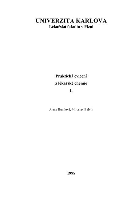 PraktickÃƒÂ¡ cviÃ„Â enÃƒÂ z lÃƒÂ©kaÃ…Â™skÃƒÂ© chemie I. -