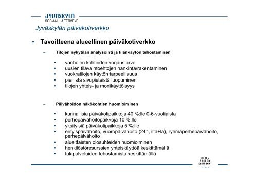 PÃ¤ivÃ¤kotiverkon kehittÃ¤missuunnitelma (PDF, 230Kb) - JyvÃ¤skylÃ¤n ...