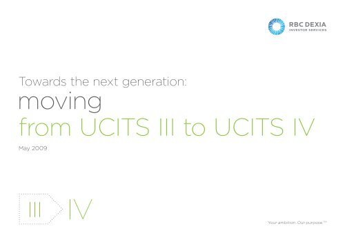 moving from UCITS III to UCITS IV - RBC Investor Services