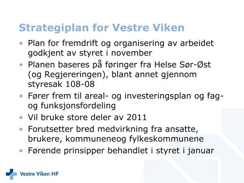 Strategiprosessen i Vestre Viken - Vestre Viken HF