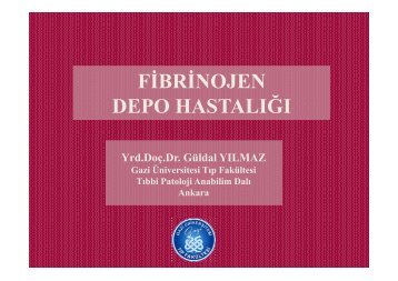 fibrinojen depo hastalÄ±ÄÄ±