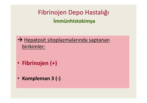 fibrinojen depo hastalÄ±ÄÄ±