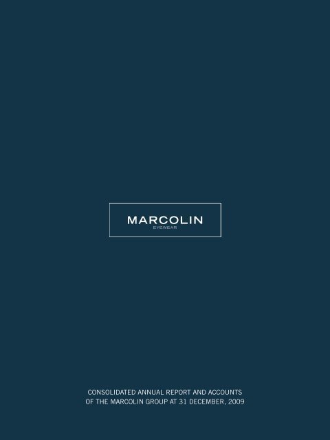 consolidated annual report and accounts of the marcolin group at 31 ...