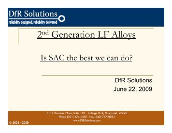 2009_06_2nd Generation LF Alloys-PPT.pdf - DfR Solutions