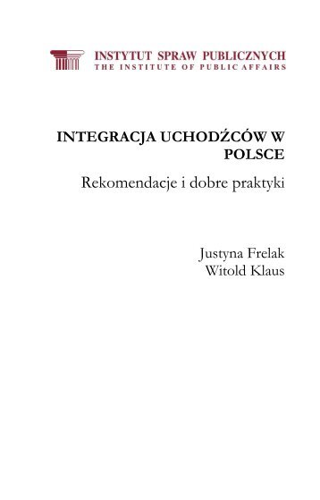 Integracja uchodÅºcÃ³w w Polsce. Rekomendacje i dobre praktyki