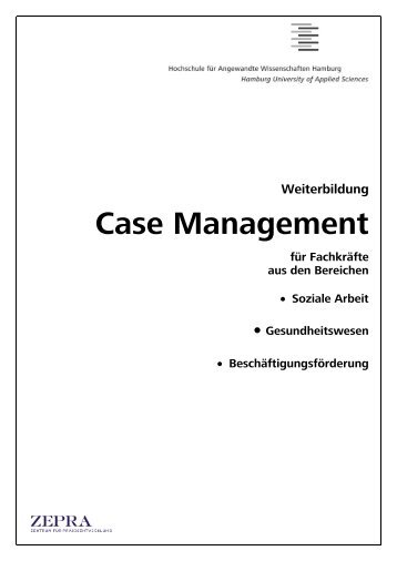 Weiterbildung Case Management in der Sozialen Arbeit ... - ZEPRA