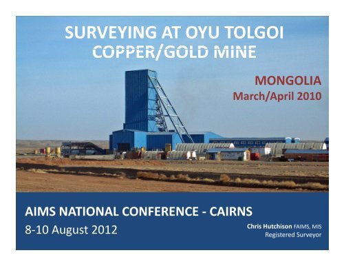 Surveying at Oyu Tolgoi Copper/Gold Mine - Chris Hutchison - AIMS