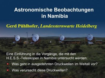 Astronomische Beobachtungen in Namibia Gerd Pühlhofer