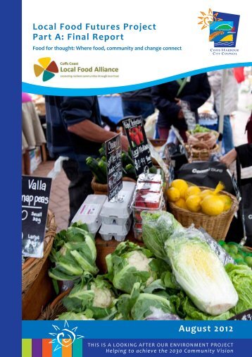 Coffs Coast Local Food Futures Part A_Final Report - Coffs Harbour ...