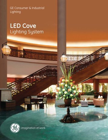 The GE LED Cove Lighting System is rated to perform ... - Light Source