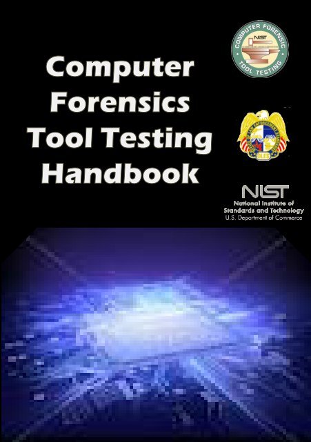 Computer Forensics Tool Testing Project Handbook