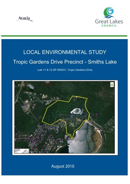 LOCAL ENVIRONMENTAL STUDY Tropic Gardens Drive Precinct ...