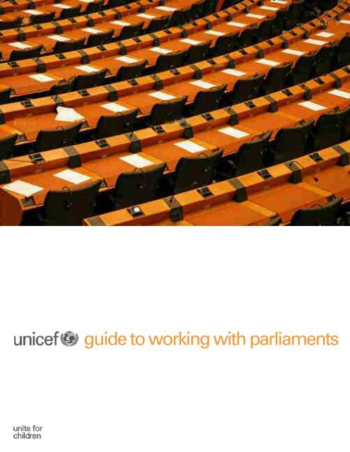 guide to working with parliaments - Unicef