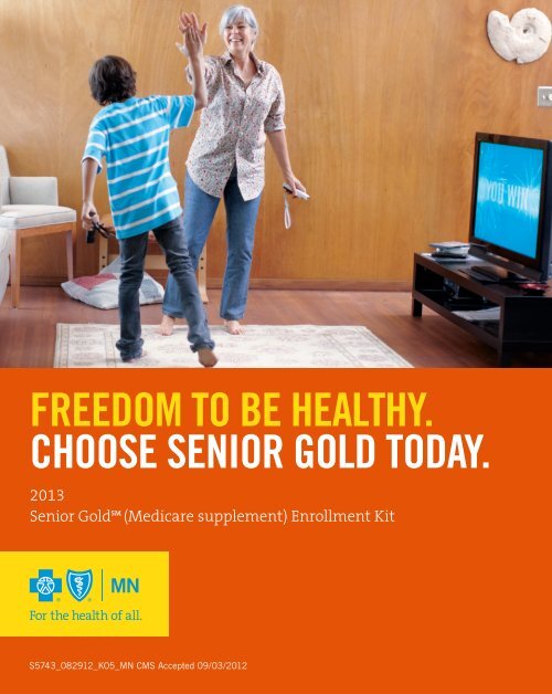 why senior gold? - Minnesota Health Insurance Network