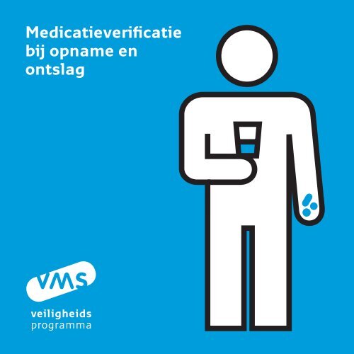 Medicatieverificatie bij opname en ontslag - VMS