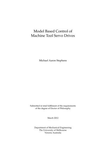 Model Based Control of Machine Tool Servo Drives - University of ...