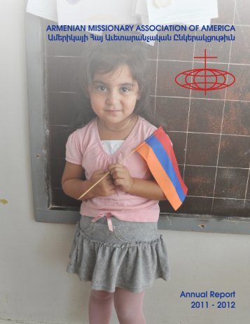 Annual Report 2011 - 2012 - Armenian Missionary Association of ...