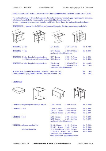 OPPVASK â TILBEHÃR Prisliste 14/06/2006 Eks ... - Bernhard Moe AS