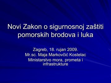 Novi Zakon o sigurnosnoj zaštiti pomorskih brodova i luka