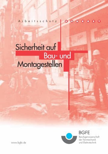 Sicherheit auf Bau- und Montagestellen - M/S VisuCom GmbH